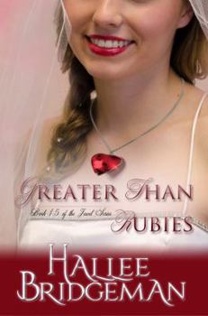 Greater Than Rubies - Book #1.5 of the Jewel