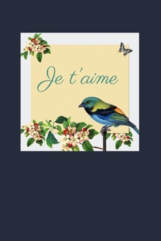 Paperback Je t'aime: Carnet de Notes - Pages Lign?es - Message d'amour - 15,2 cm x 22,9 cm [French] Book