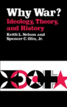 Paperback Why War? Ideology, Theory, and History Book
