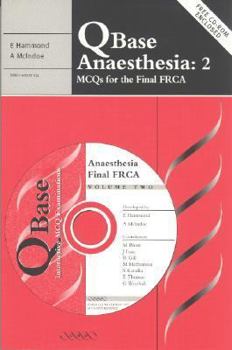 Paperback Qbase Anaesthesia: Volume 2, McQs for the Final Frca [With Qbase Examination Software] Book