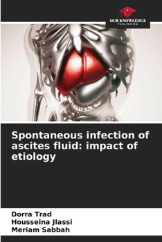 Paperback Spontaneous infection of ascites fluid: impact of etiology Book