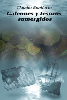 Paperback Galeones y tesoros sumergidos [Spanish] Book