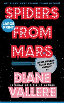 Hardcover Spiders from Mars (Large Print): A Sylvia Stryker Space Case Mystery [Large Print] Book