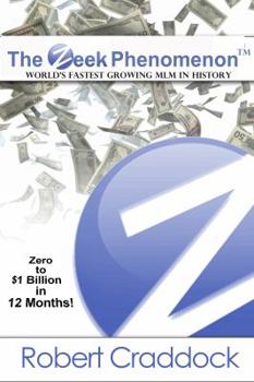 Paperback The Zeek Phenomenon: Zero to $1 Billion in 12 Months Book