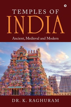 Paperback Temples of India: Ancient, Medieval and Modern Book