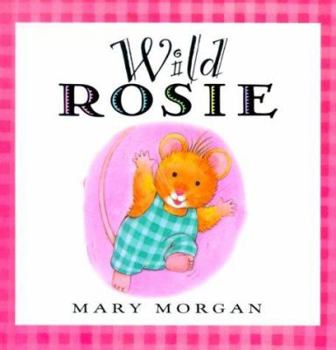 Hardcover Wild Rosie Book