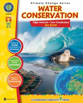 Paperback Water Conservation-Big Book, Grades 5-8: Reading Levels 3-4 [With 18 Overhead Transparencies] Book