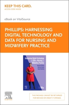 Printed Access Code Harnessing Digital Technology and Data for Nursing Practice - Elsevier E-Book on Vitalsource (Retail Access Card) Book