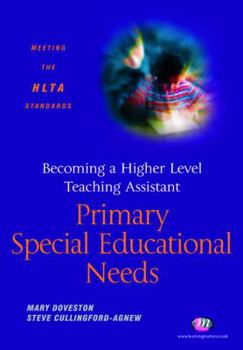 Becoming a Higher Level Teaching Assistant: Primary Special Educational Needs