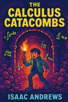 Paperback The Calculus Catacombs Book