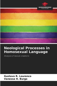 Paperback Neological Processes in Homosexual Language Book