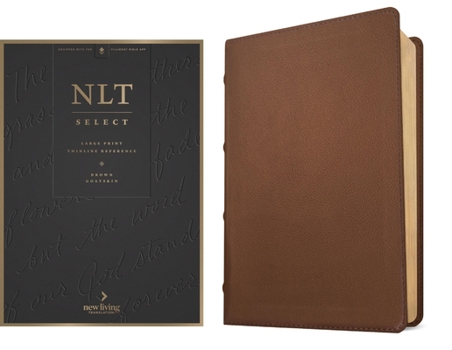 Leather Bound NLT Select Large Print Thinline Reference Bible, Filament Enabled (Goatskin Leather, Brown, Red Letter) [Large Print] Book