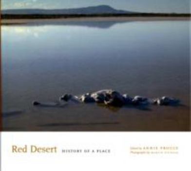 Hardcover Red Desert: History of a Place Book