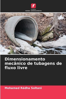 Paperback Dimensionamento mecânico de tubagens de fluxo livre [Portuguese] Book
