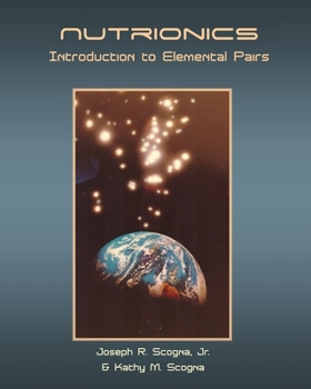 Paperback Nutrionics: Introduction to Elemental Pairs Book