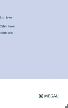 Hardcover Cabin Fever: in large print Book