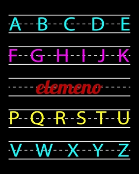 A B C D E F G H I J K Elemeno P Q R S T U V W X Y Z: Teacher Appreciation Notebook Or Journal