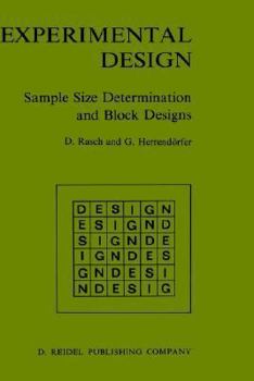 Hardcover Experimental Design: Sample Size Determination and Block Designs Book