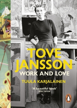 Paperback Tove Jansson: Work and Love Book