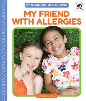 Library Binding My Friend with Allergies Book