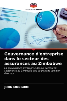 Paperback Gouvernance d'entreprise dans le secteur des assurances au Zimbabwe [French] Book