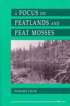 Paperback A Focus on Peatlands and Peat Mosses Book