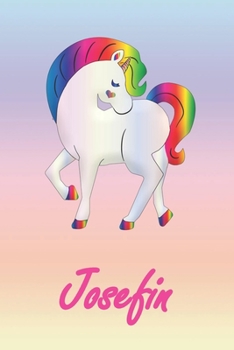 Josefin: Personalisiertes | individualisiertes Einhorn Notizbuch / persönliches Tagebuch / Schreibheft / Logbuch / Planer / Vokabelheft / Notizen - 6 ... glänzendes Cover. (German Edition)