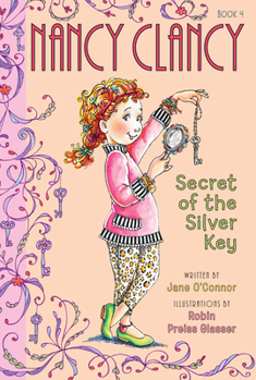 Hardcover Fancy Nancy: Nancy Clancy, Secret of the Silver Key Book