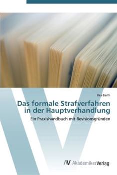 Paperback Das formale Strafverfahren in der Hauptverhandlung [German] Book