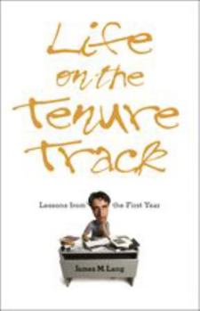 Life on the Tenure Track: Lessons from the First Year
