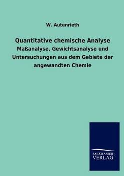 Paperback Quantitative chemische Analyse [German] Book