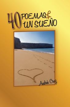 Paperback 40 Poemas y Un Sueño [Spanish] Book