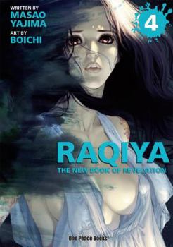 Paperback Raqiya, Volume 4: The New Book of Revelation Book