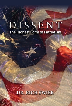 Hardcover Dissent, The Highest Form of Patriotism Book