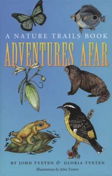 Hardcover Adventures Afar: A Nature Trails Book