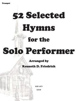 Paperback 52 Selected Hymns for the Solo Performer-trumpet version Book