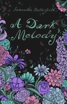 A Dark Melody
