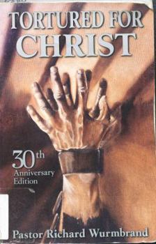 Tortured for Christ