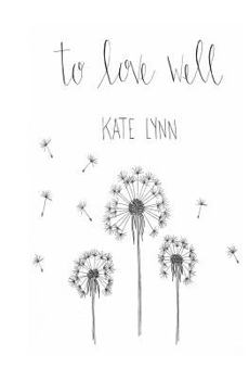 to love well