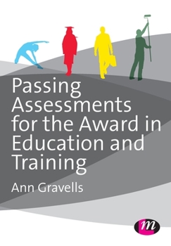 Paperback Passing Assessments for the Award in Education and Training Book