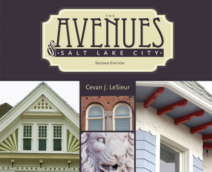 Paperback The Avenues of Salt Lake City Book