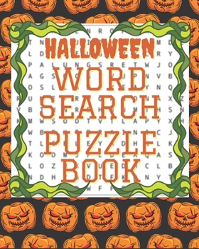 Halloween Word Search Puzzle Book: Creative Words search puzzles for adults. Halloween games and activity book. Enjoying Halloween at home. Halloween