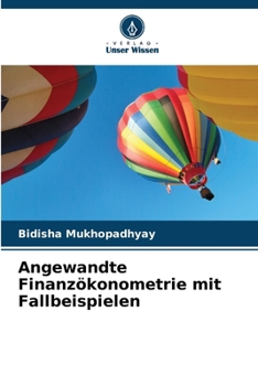 Paperback Angewandte Finanzökonometrie mit Fallbeispielen [German] Book