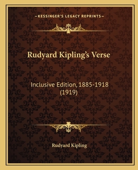 Paperback Rudyard Kipling's Verse: Inclusive Edition, 1885-1918 (1919) Book