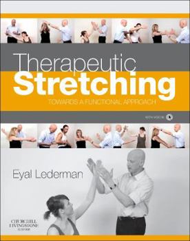 Paperback Therapeutic Stretching: Towards a Functional Approach Book