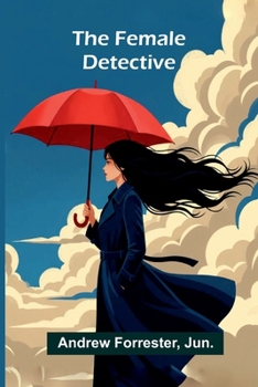 The Female Detective Lib/E