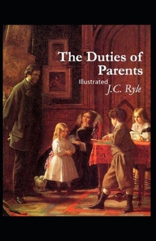 Paperback The Duties of Parents Illustrated Book