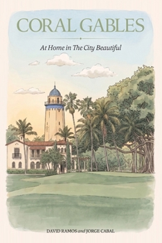 Paperback Coral Gables: At Home in The City Beautiful Book