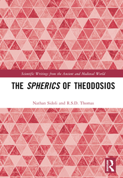 Hardcover The Spherics of Theodosios Book