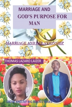 Paperback Marriage and God's Purpose for Man: Marriage and God's Purpose for Man Book